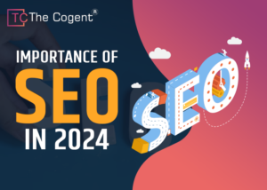 Read more about the article Why SEO is Important for Business in 2024 – Overview, Benefits, How’s and Much More..