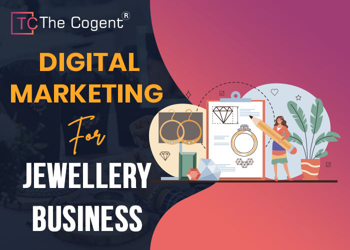 Read more about the article Digital Marketing for Jewellery Business – Top 11 Digital Marketing Strategies