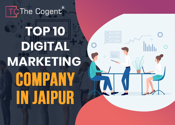 You are currently viewing List of 10 Best Marketing Agencies in Jaipur – 2024