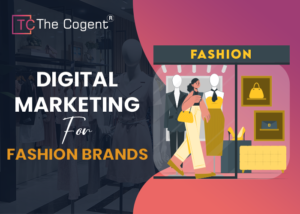 Read more about the article 11 Best Strategies of Digital Marketing for Fashion Brands in 2024