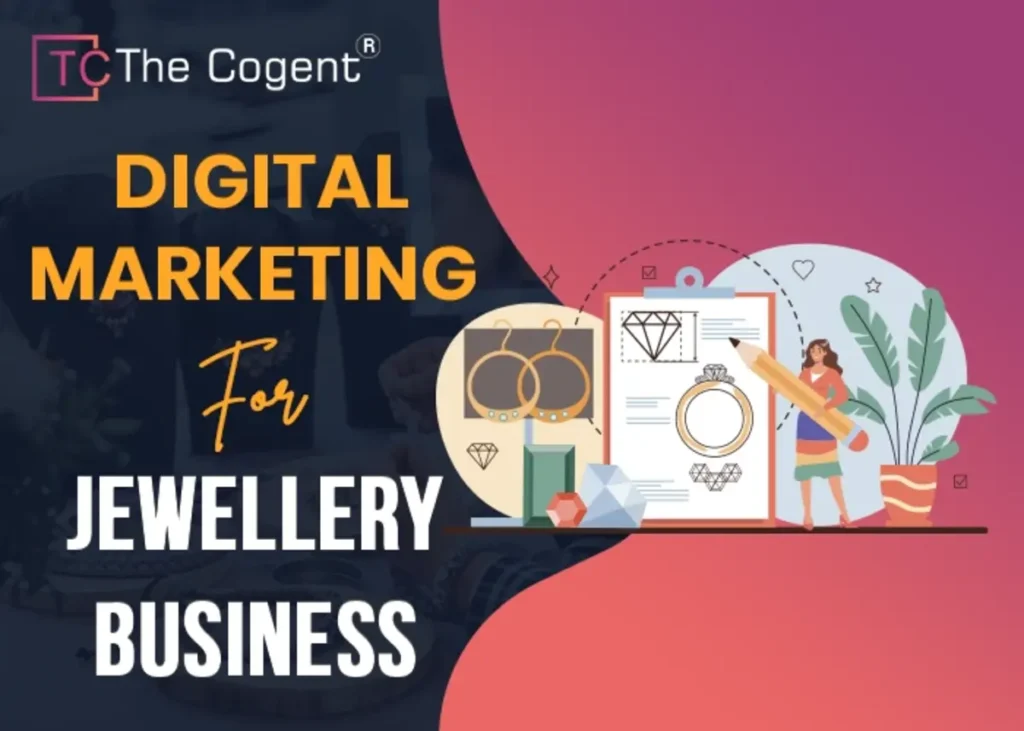 digital Marketing strategies for jewellery businesses