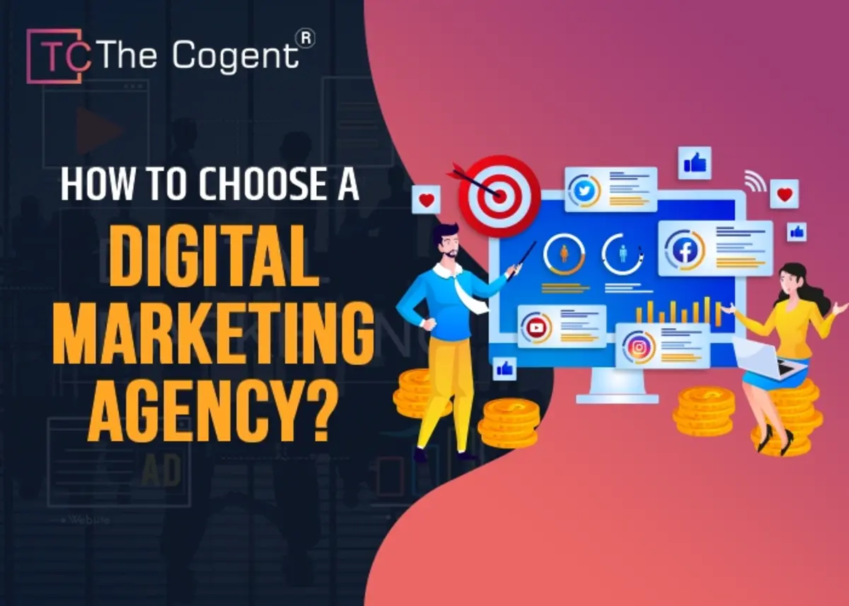 How to Choose a Digital Marketing Agency for Your Business