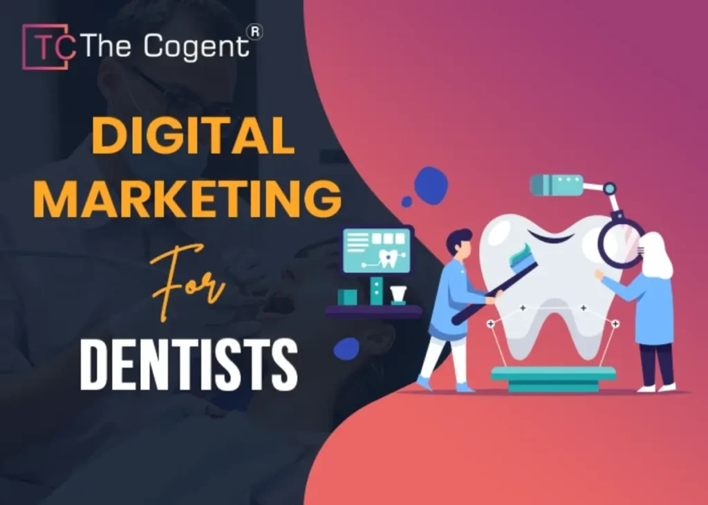 Digital Marketing for Dentists