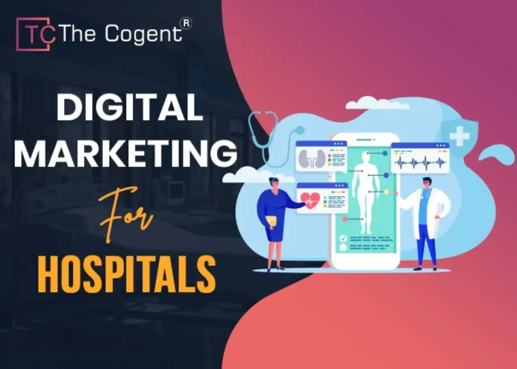 Digital Marketing Strategies for Hospitals