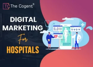 Read more about the article Digital Marketing for Hospitals 2024: 9 Best Digital Marketing Strategies for Hospital