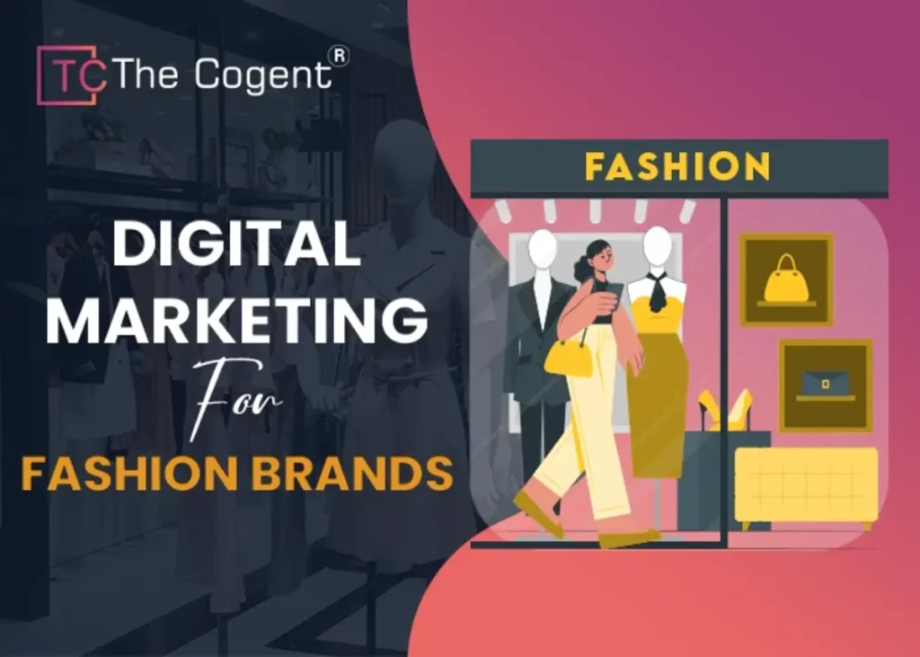 Digital Marketing for Fashion Brands