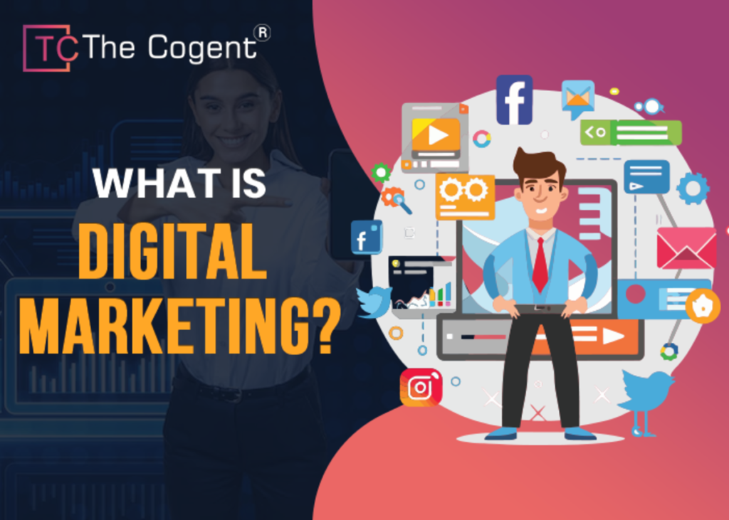 What is digital marketing