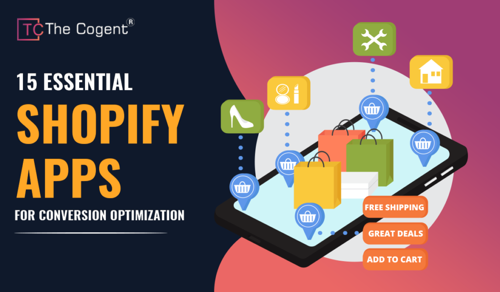 15 Essential Shopify Apps for Conversion Optimization