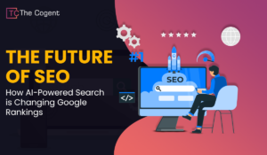 Read more about the article The Future of SEO: How AI-Powered Search is Changing Google Rankings