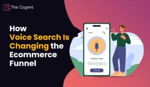Read more about the article How Voice Search Is Changing the Ecommerce Funnel