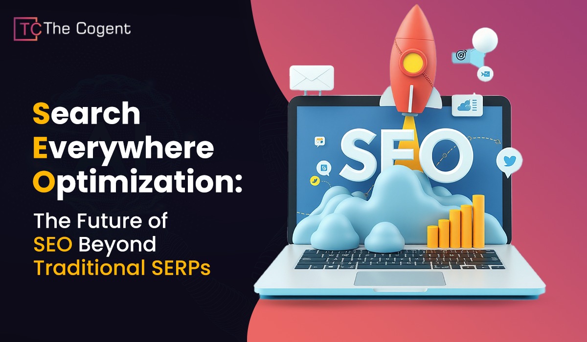 You are currently viewing Search Everywhere Optimization: The Future of SEO Beyond Traditional SERPs
