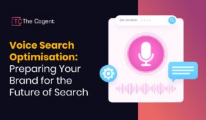 Read more about the article Voice Search Optimisation: Preparing Your Brand for the Future of Search