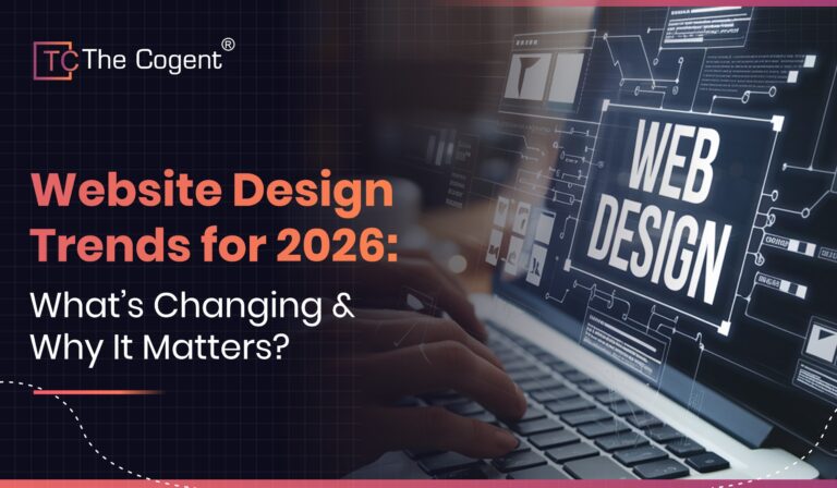Website Design Trends for 2026_ What’s Changing & Why It Matters