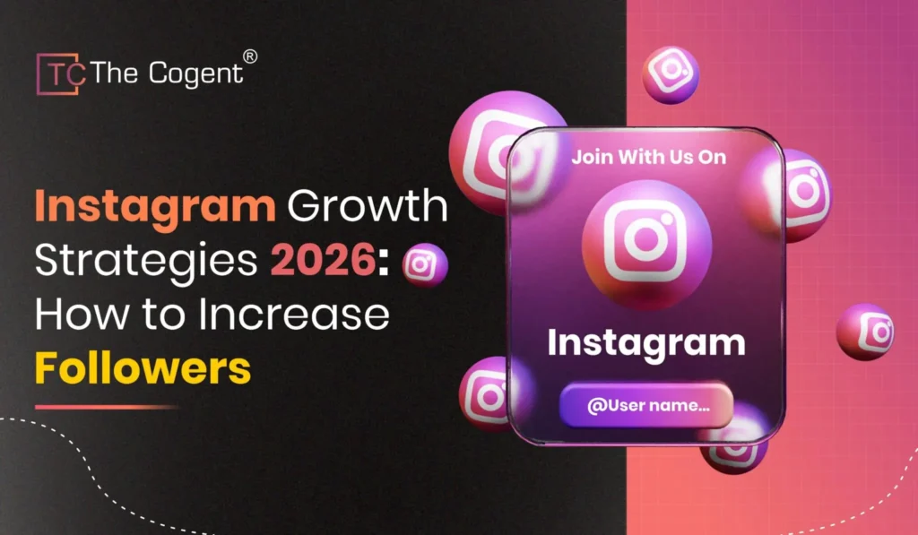 Instagram growth strategies in 2026 showing proven methods to increase followers, improve engagement, and grow organically on Instagram.
