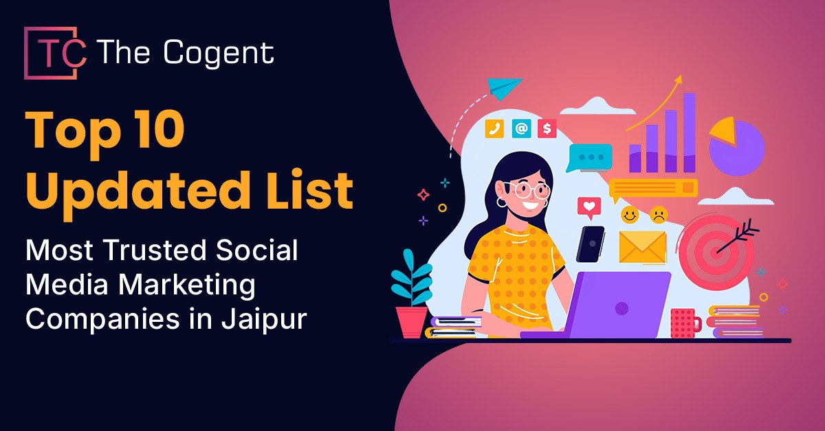 You are currently viewing Top 10 Updated List – Most Trusted Social Media Marketing Companies in Jaipur