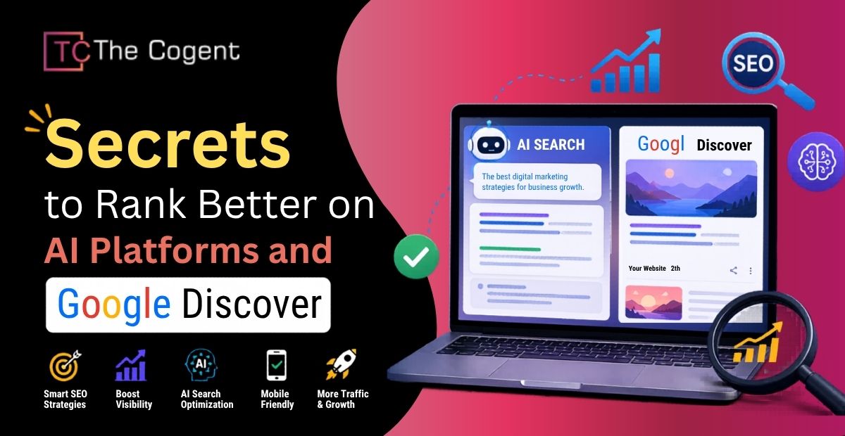 You are currently viewing Secrets to Rank Better on AI Platforms and Google Discover