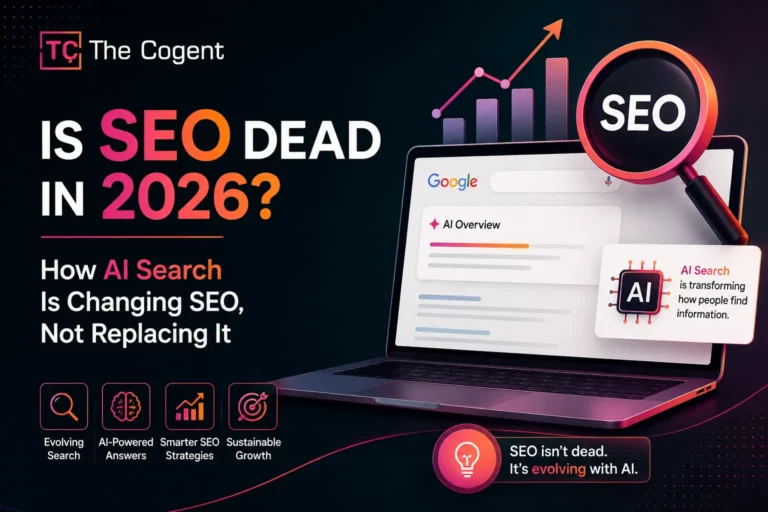 Is SEO Dead in 2026? How AI Search Is Changing SEO, Not Replacing It