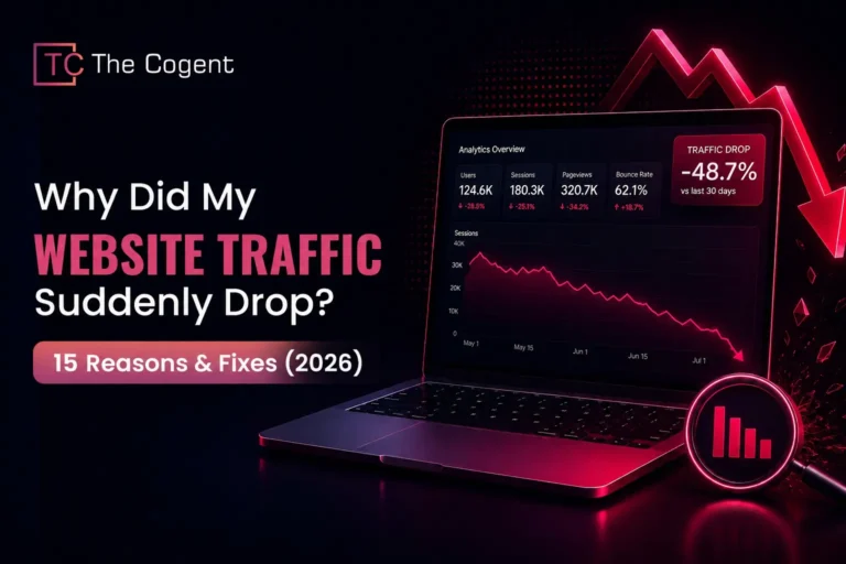 Why Did My Website Traffic Suddenly Drop? 15 Reasons & Fixes (2026)